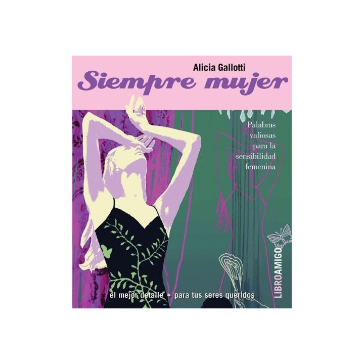 Siempre Mujer - Alicia Gallotti